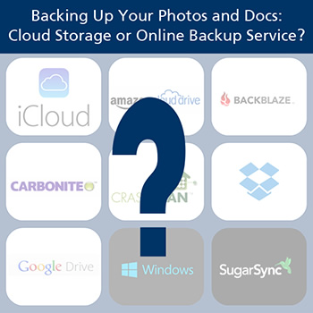 Comparing cloud storage and online backup services for backing up your photos and files