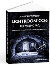 Lightroom 6 The Missing FAQ by Victoria Bampton