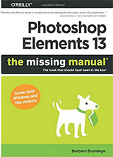 PHotoshop Elements 13: The Missing Manual